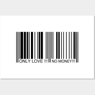 Only Love! No Money! Posters and Art